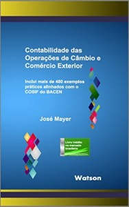Baixar Contabilidade Das Opera&ccedil;&otilde;es De C&acirc;mbio E Com&eacute;rcio Exterior pdf, epub, eBook