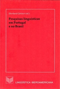 Baixar Pesquisas linguísticas em Portugal e no Brasil. (Lingüística Iberoamericana Livro 4) pdf, epub, eBook