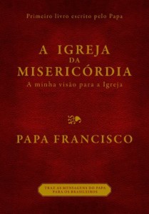 Baixar A Igreja da Misericórdia – Minha visão para a Igreja pdf, epub, eBook
