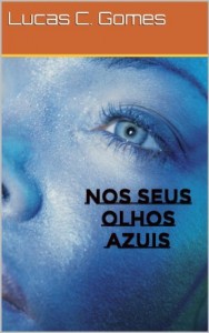 Baixar Nos Seus Olhos Azuis pdf, epub, eBook