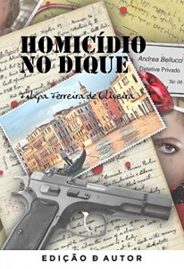 Baixar Homicídio no Dique pdf, epub, eBook