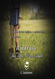 Baixar A intrusa: Dor e Desgra&ccedil;a pdf, epub, eBook