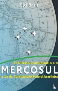 Baixar O direito comunit&aacute;rio e o MERCOSUL pdf, epub, eBook