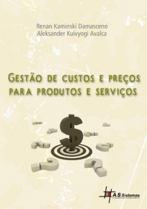 Baixar Gest&atilde;o de custos e pre&ccedil;os para produtos e servi&ccedil;os pdf, epub, eBook