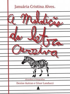 Baixar A maldição da letra cursiva pdf, epub, eBook