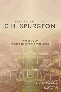 Baixar Pelos Olhos De C.H. Spurgeon pdf, epub, eBook