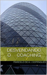Baixar Desvendando o COACHING pdf, epub, eBook