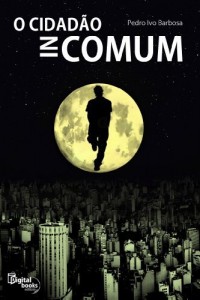 Baixar O Cidad&atilde;o Incomum pdf, epub, eBook