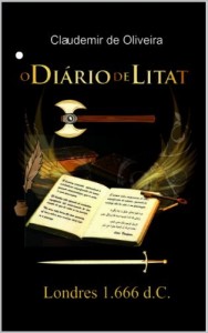Baixar O Di&aacute;rio de Litat – Londres 1.666 d.C. pdf, epub, eBook