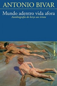 Baixar Mundo adentro vida afora: Autobiografia do ber&ccedil;o aos trinta pdf, epub, eBook