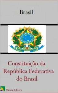 Baixar Constituição da República Federativa do Brasil (Leis do Brasil) pdf, epub, eBook