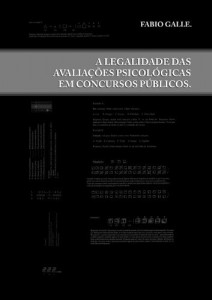 Baixar A Legalidade das Avalia&ccedil;&otilde;es Psicol&oacute;gicas em Concursos P&uacute;blicos pdf, epub, eBook