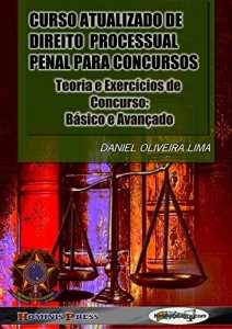 Baixar CURSO ATUALIZADO DE DIREITO PROCESSUAL PENAL PARA CONCURSOS: TEORIA E EXERC&Iacute;CIOS DE CONCURSO: B&aacute;sico e Avan&ccedil;ado pdf, epub, eBook