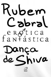 Baixar Er&oacute;tica Fant&aacute;stica – Dan&ccedil;a de Shiva pdf, epub, eBook