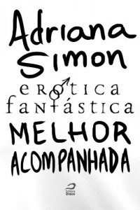 Baixar Er&oacute;tica Fant&aacute;stica – Melhor Acompanhada pdf, epub, eBook