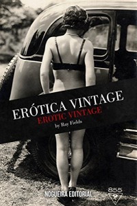 Baixar Erótica Vintage/ Erotic Vintage pdf, epub, eBook