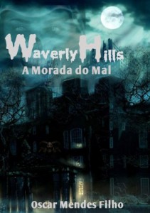 Baixar Waverly Hills – A Morada do Mal pdf, epub, eBook