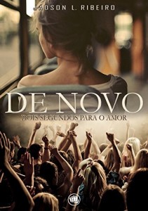 Baixar De novo: dois segundos para o amor pdf, epub, eBook
