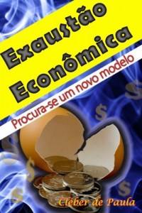 Baixar Exaustão Econômica: Procura-se um novo modelo pdf, epub, eBook