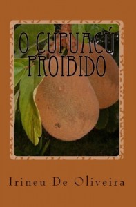 Baixar O Cupuac&uacute; Proibido (Ad&atilde;o e Eva no Para&iacute;so) pdf, epub, eBook
