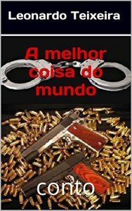 Baixar A melhor coisa do mundo: conto pdf, epub, eBook