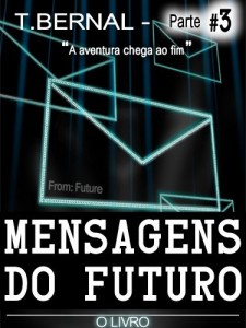 Baixar Mensagens do Futuro – O Livro – Parte 3 pdf, epub, eBook
