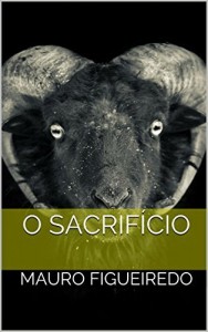 Baixar O SACRIF&Iacute;CIO (CRIATURAS DEMASIADAMENTE HUMANAS) pdf, epub, eBook