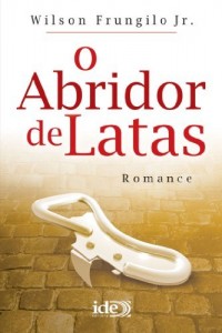 Baixar O Abridor de Latas pdf, epub, eBook