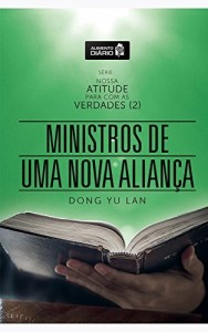 Baixar Alimento Diário – Ministros de Uma Nova Aliança (Nossa Atitude Para Com As Verdades – II Livro 3) pdf, epub, eBook