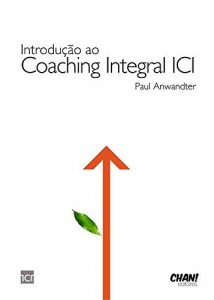 Baixar Introdução ao Coaching Integral ICI pdf, epub, eBook