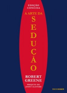 Baixar A arte da sedução: Edição concisa pdf, epub, eBook