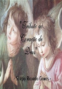 Baixar Tributo ao Coração de Deus pdf, epub, eBook