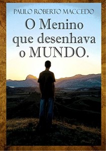 Baixar O Menino que Desenhava o Mundo pdf, epub, eBook