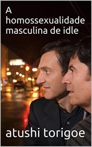 Baixar A homossexualidade masculina de idle pdf, epub, eBook
