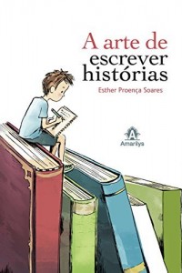 Baixar A Arte de Escrever Histórias pdf, epub, eBook