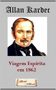 Baixar Viagem Espírita em 1862 (Ilustrado) pdf, epub, eBook