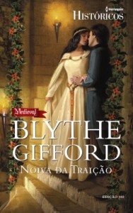 Baixar Noiva da Trai&ccedil;&atilde;o – Harlequin Hist&oacute;ricos ed. 103 pdf, epub, eBook