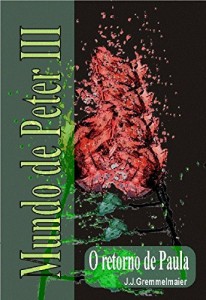Baixar O Retorno de Paula (Mundo de Peter Livro 3) pdf, epub, eBook