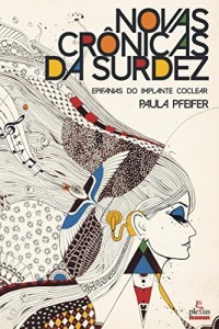 Baixar Novas crônicas da surdez pdf, epub, eBook