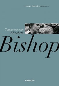 Baixar Conversas com Elizabeth Bishop pdf, epub, eBook