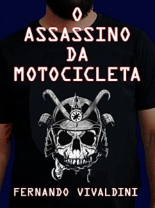 Baixar O Assassino da Motocicleta: A Morte do Amante pdf, epub, eBook