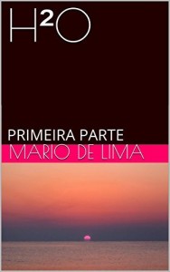 Baixar H²O: PRIMEIRA PARTE pdf, epub, eBook