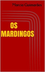 Baixar OS MARDINGOS pdf, epub, eBook