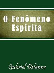 Baixar O Fenômeno Espírita pdf, epub, eBook