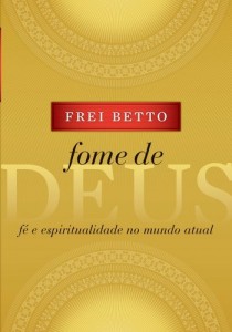 Baixar Fome de Deus – Fé e espiritualidade no mundo atual pdf, epub, eBook