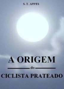Baixar A ORIGEM DO CICLISTA PRATEADO pdf, epub, eBook