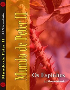 Baixar Os Espinhos (Mundo de Peter Livro 2) pdf, epub, eBook