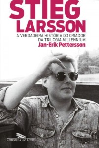 Baixar Stieg Larson – A Verdadeira Hist&oacute;ria do Criador da Trilogia Millenium pdf, epub, eBook