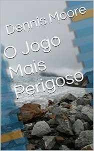 Baixar O Jogo Mais Perigoso pdf, epub, eBook