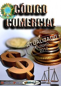 Baixar C&oacute;digo Comercial com Dicion&aacute;rio e Verbetes: ATUALIZADO – JUNHO – 2014 (C&oacute;digos, Leis, S&uacute;mulas e Decretos Brasileiros) pdf, epub, eBook